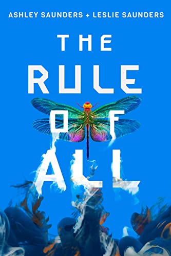 The Rule of All (The Rule of One, Band 3)