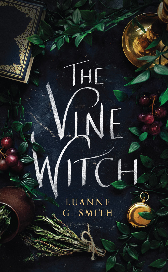 The Vine Witch (The Vine Witch, 1, Band 1)