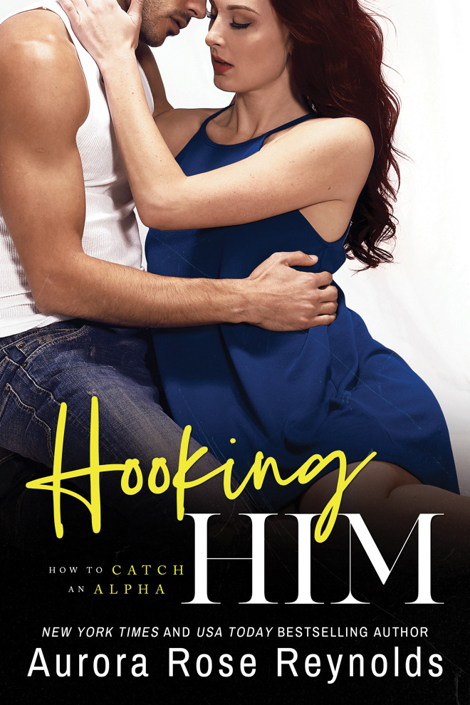 Hooking Him (How to Catch an Alpha, 3, Band 3)
