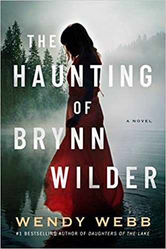 The Haunting of Brynn Wilder: A Novel