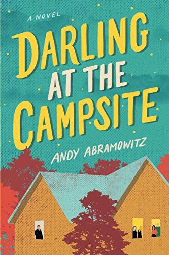 Darling at the Campsite: A Novel