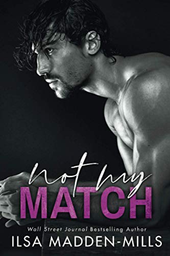 Not My Match (The Game Changers, 2, Band 2)