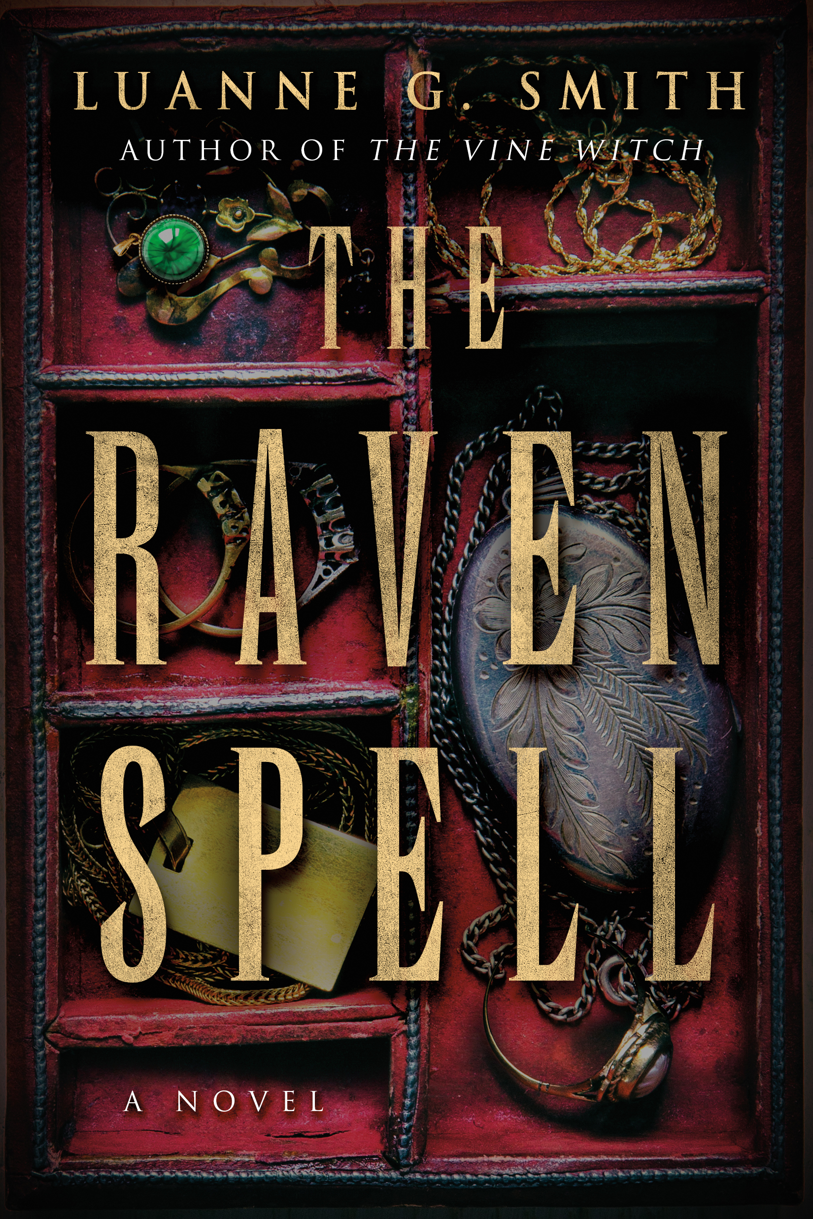 The Raven Spell: A Novel (A Conspiracy of Magic, Band 1)