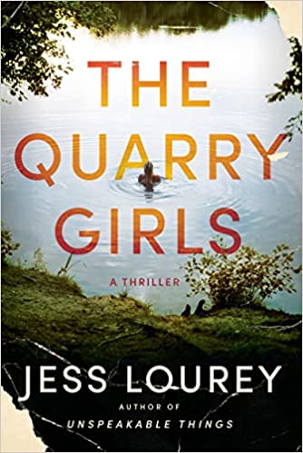 The Quarry Girls: A Thriller