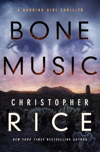 Bone Music (The Burning Girl, Band 1)
