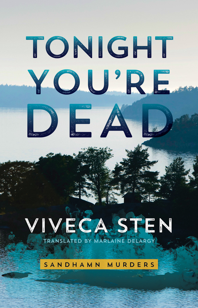 Tonight You’re Dead (Sandhamn Murders, Band 4)