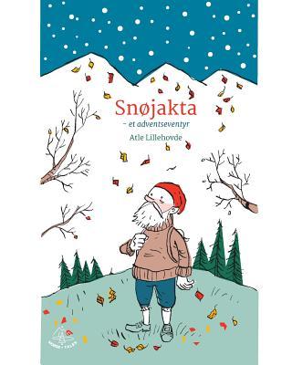 Snojakta: en adventshistorie (Adventseventyr)