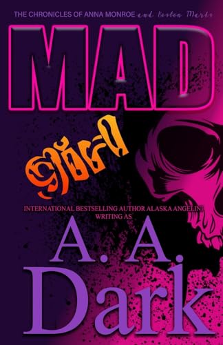 Mad Girl (The Chronicles of Anna Monroe) (The Chronicles of Anna Monroe and Boston Marks, Band 2)