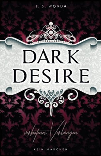 Dark Desire: Verbotenes Verlangen (DARK PRINCE)