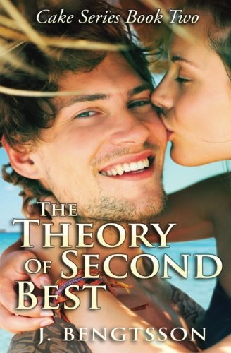 The Theory Of Second Best: Cake Series Book Two