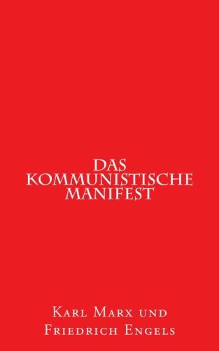 Das kommunistische Manifest: 1848 erstmals erschienen (1st. Page Classics, Band 1)