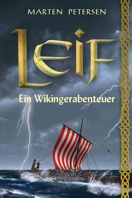 Leif: ein Wikingerabenteuer