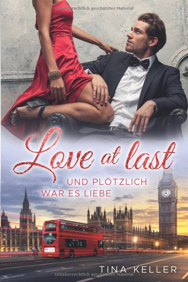Und plötzlich war es Liebe (Sinnliche Liebesromane, Band 1)