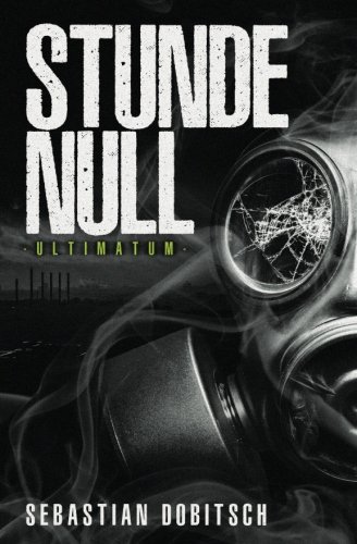 Stunde Null: Ultimatum