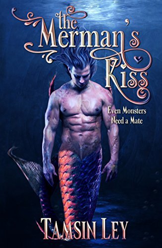 The Merman's Kiss: A Mates for Monsters Novella (Mates for Monsters Series, Band 1)