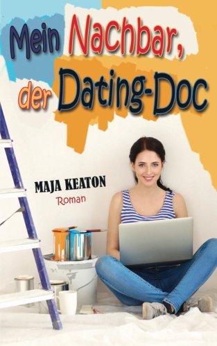 Mein Nachbar, der Dating-Doc