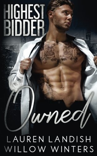 Owned: Highest Bidder