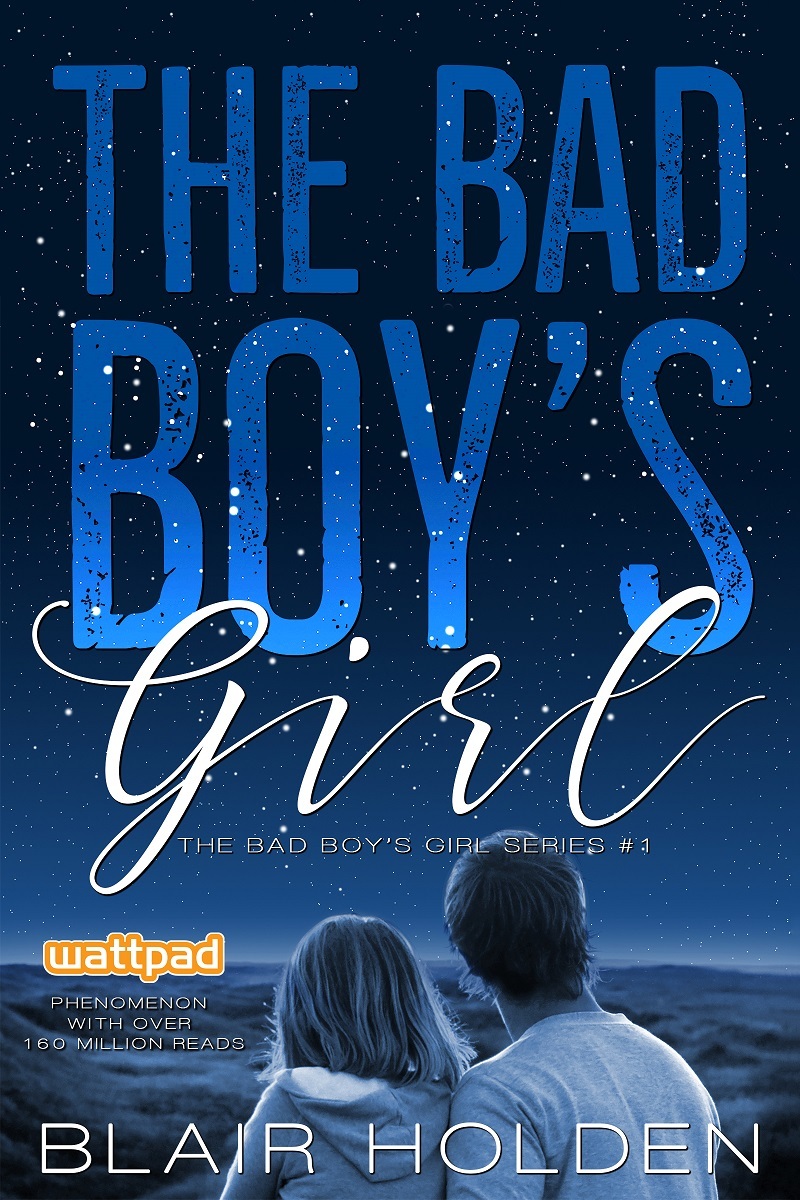 The Bad Boy's Girl (The Bad Boy's Girl Series, Band 1)