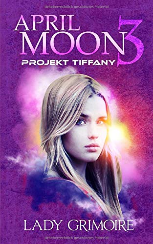 April Moon 3: Projekt Tiffany