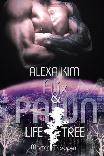 Life Tree - Master Trooper - Alix & Pawn