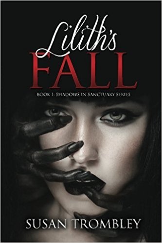 Lilith's Fall (Shadows in Sanctuary, Band 1)