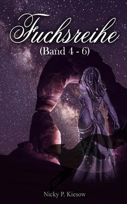 Fuchsreihe Band 4-6: Sammelband II