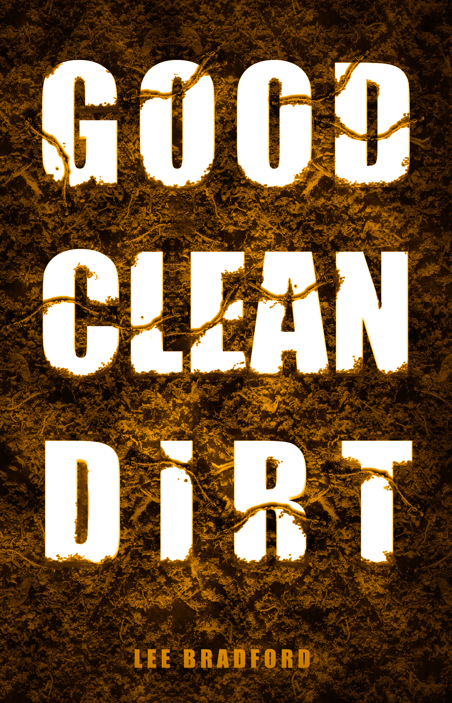 Good, Clean Dirt
