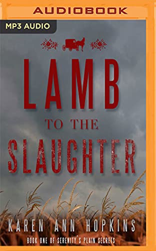 Lamb to the Slaughter (Serenity's Plain Secrets, Band 1)