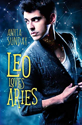 Leo Loves Aries (Signs of Love, Band 1)