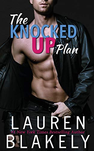 The Knocked Up Plan (One Love, Band 3)