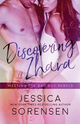 Discovering Zhara: Meeting the Bad Boy Rebels (Bad By Rebels, Band 2)