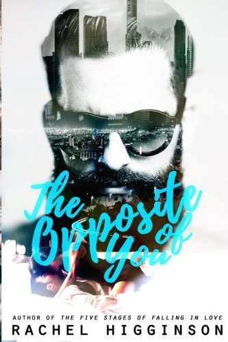 The Opposite of You (The Opposites Attract Series, Band 1)