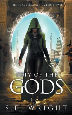 City of the Gods: The Traveller Series Book Two
