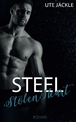 Steel - Stolen Heart