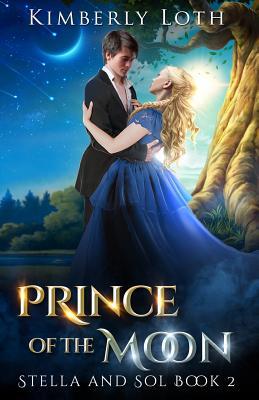 Prince of the Moon (Stella and Sol, Band 2)