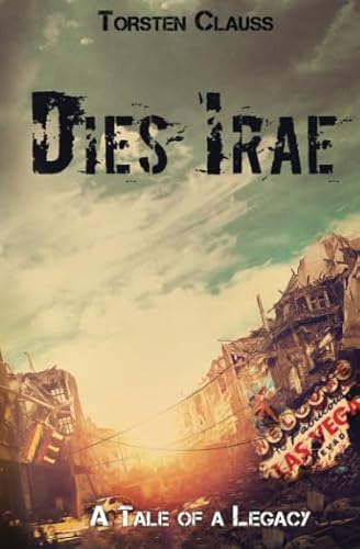 Dies Irae (A Tale Of A Legacy, Band 2)