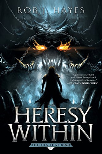The Heresy Within (First Earth Saga, Band 1)