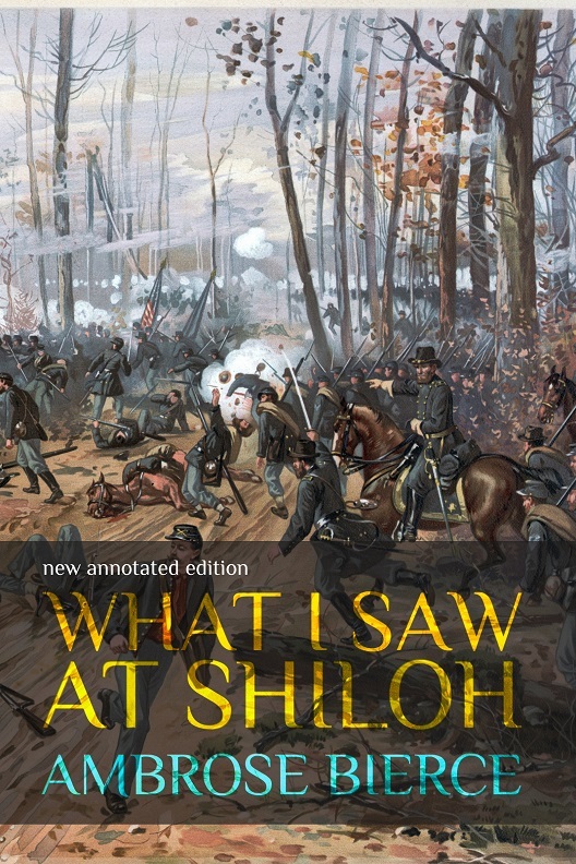 What I Saw at Shiloh: new annotated edition