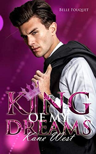 King of my Dreams - Kane West