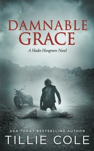 Damnable Grace (A Hades Hangmen Novel, Band 5)
