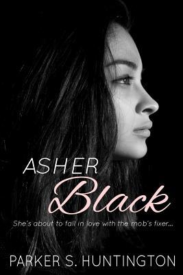 Asher Black: (Book 1 of The Five Syndicates)