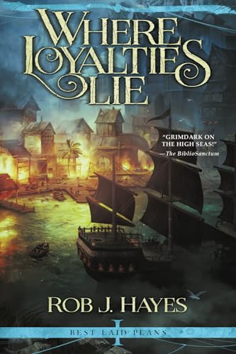 Where Loyalties Lie (First Earth Saga, Band 4)