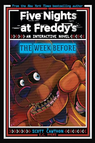 The Week Before: An Afk Book: Interactive Novel (Five Nights at Freddy's, 1)