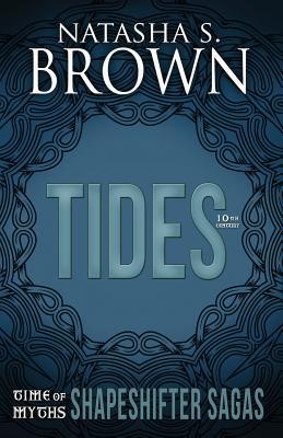Tides (Time of Myths: Shapeshifter Sagas, Band 3)