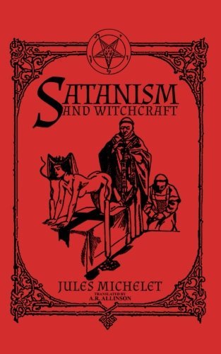 Satanism and Witchcraft