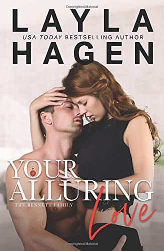 Your Alluring Love (The Bennett Family, Band 6)