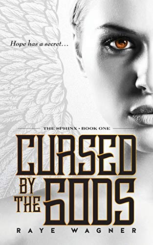 Cursed by the Gods (The Sphinx, Band 1)