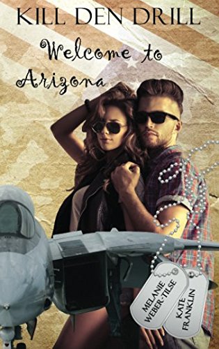 Kill den Drill - Welcome to Arizona (Kill den Drill - Reihe, Band 2)