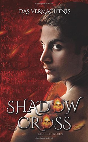Shadowcross: Das Vermächtnis