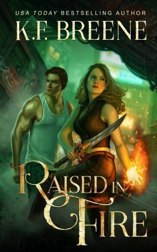 Raised in Fire (Demon Days, Vampire Nights World, Band 2)